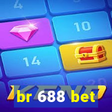 br 688 bet